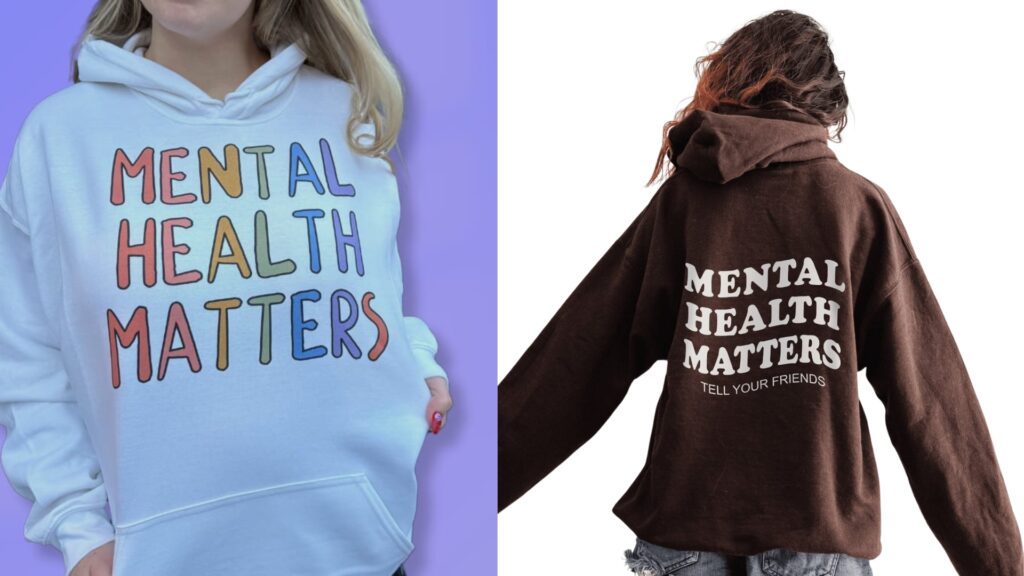 What Is the Mental Health Matters Hoodie About?